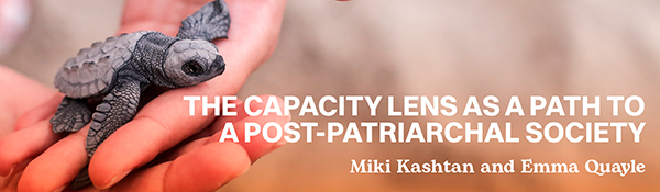 The Capacity Lens as a Path to a Post-Patriarchal Society