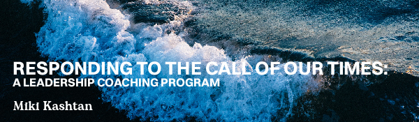 Responding to the Call of Our Times: A Leadership Coaching Program 2023